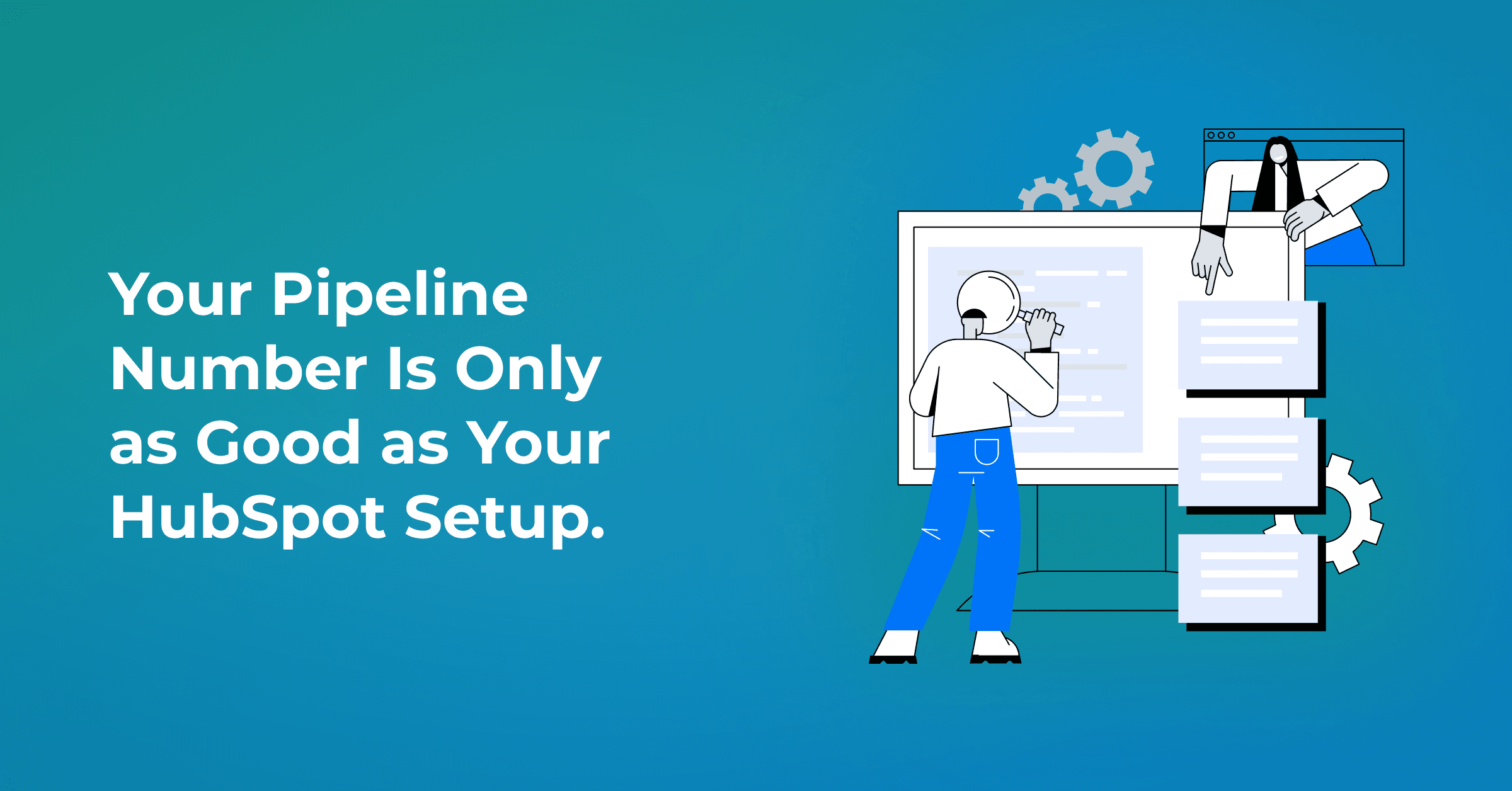 Whose Pipeline Number Is Right, Sales or Marketing? Your HubSpot Setup Reveals the Gap.