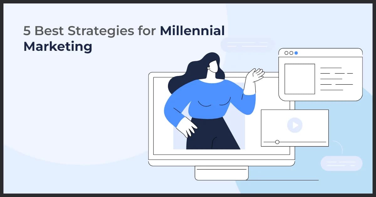 Winning Strategies for Millennial Marketing