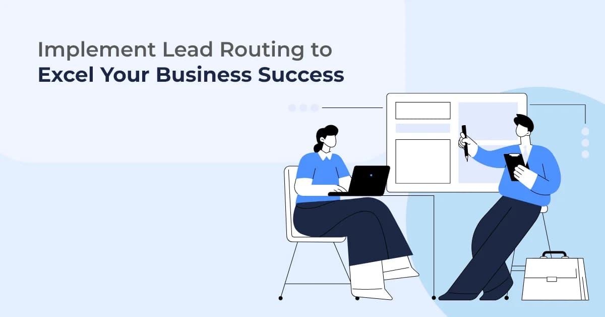 Optimize Lead Routing for Business Success