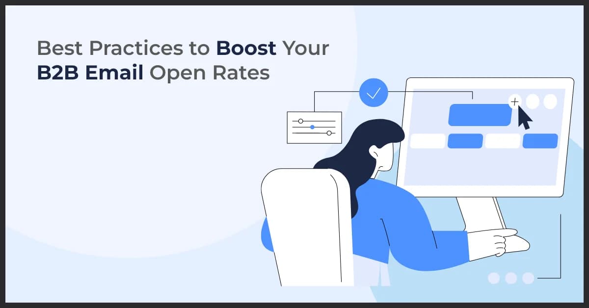 Effective Tips to Boost B2B Email Open Rates