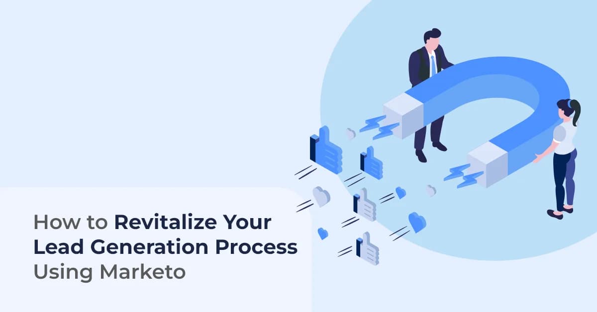 Lead Generation with Marketo: Boost Conversions & Drive Growth