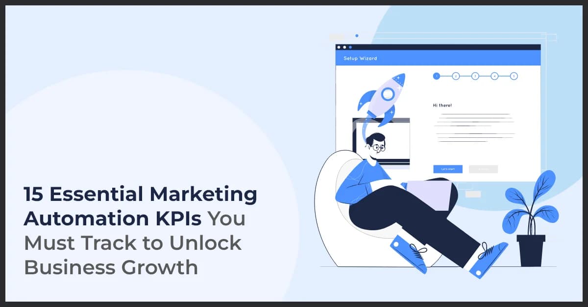 Marketing Automation KPIs: Measure Success & Optimize Performance