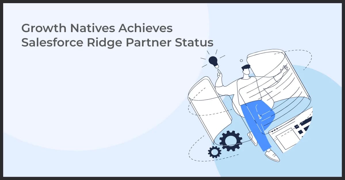 Growth Natives Achieves Salesforce Ridge Partner Status