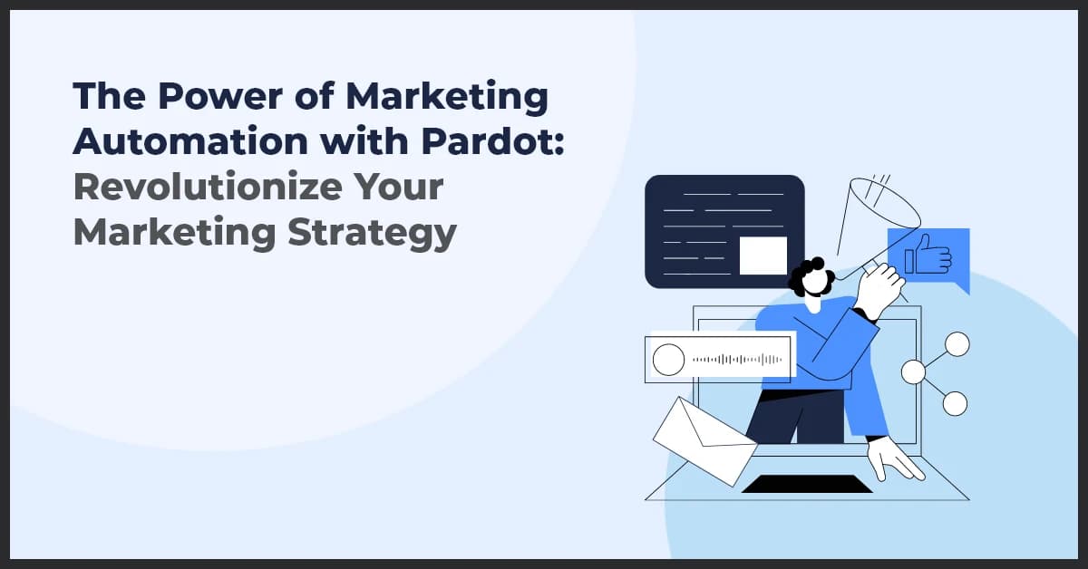 Pardot B2B Marketing Automation: Boost Lead Generation & Sales