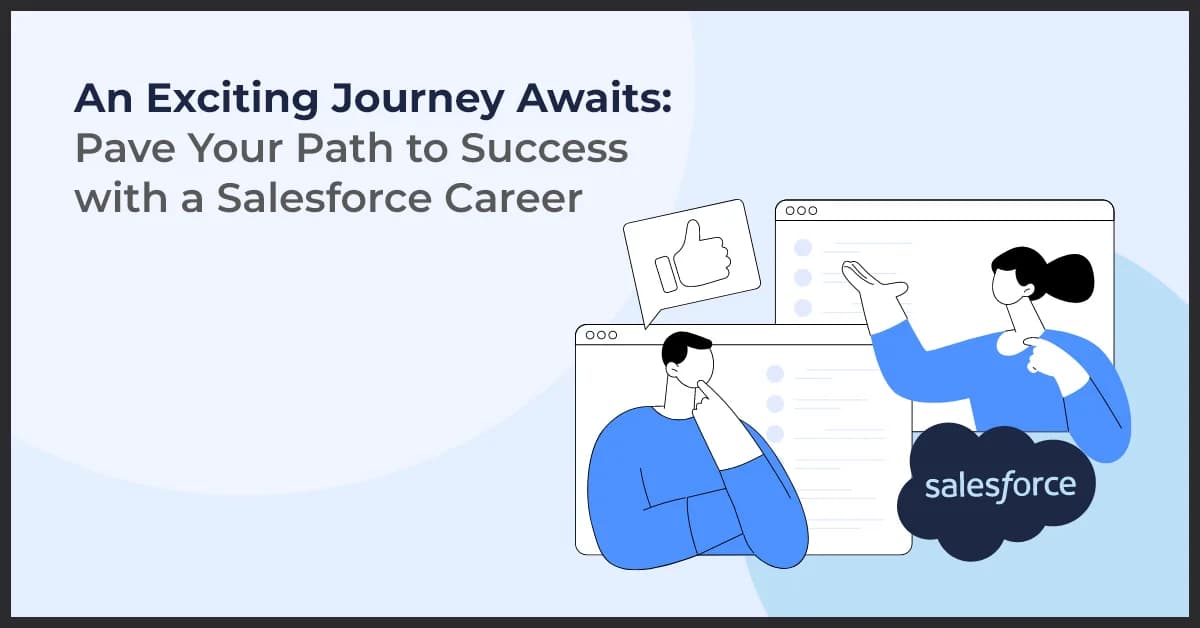 Kickstart Your Salesforce Career and Pave the Way to Success