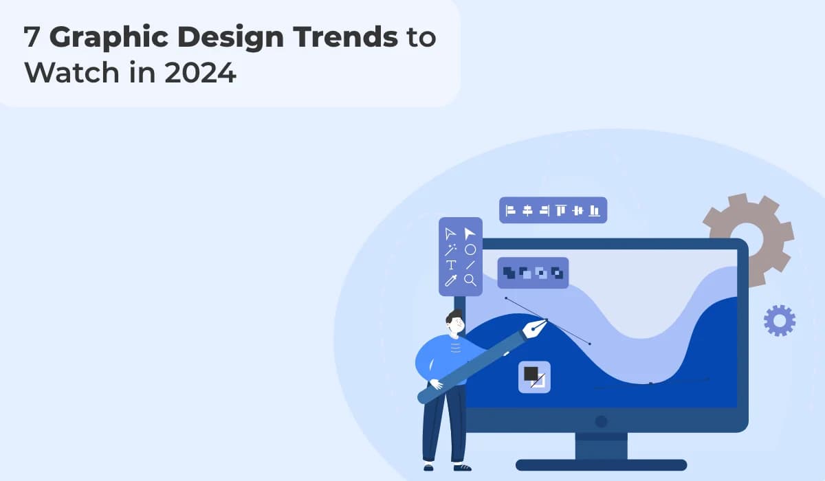 7 Graphic Design Trends to Watch in 2024