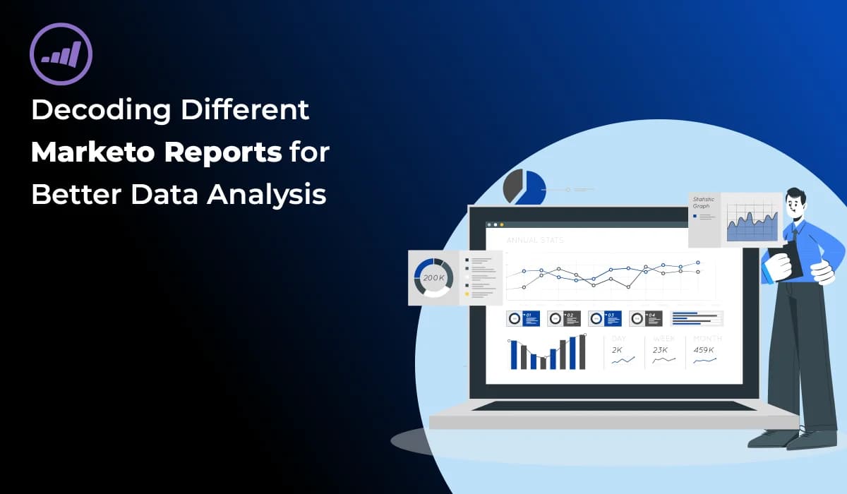 How to Decode Marketo Reports for Improved Data Analysis