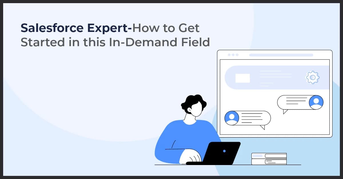 How to Become a Salesforce Consultant: A Step-by-Step Guide