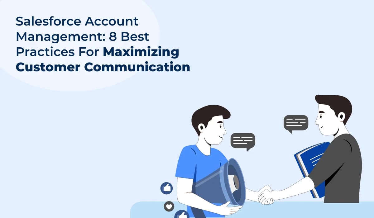 8 Best Salesforce Account Management Practices to Boost Customer Communication