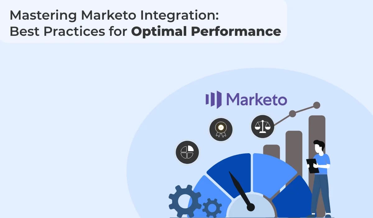 Mastering Marketo Integration: Essential Best Practices for Success