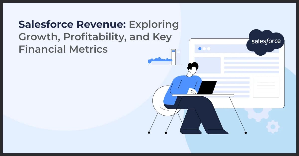 Salesforce Revenue Insights for Growth and Key Financial Metrics