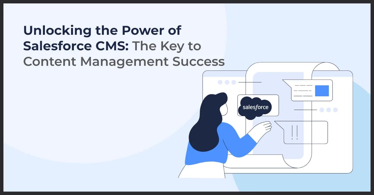 Unlock Salesforce CMS for Seamless Content Management Success