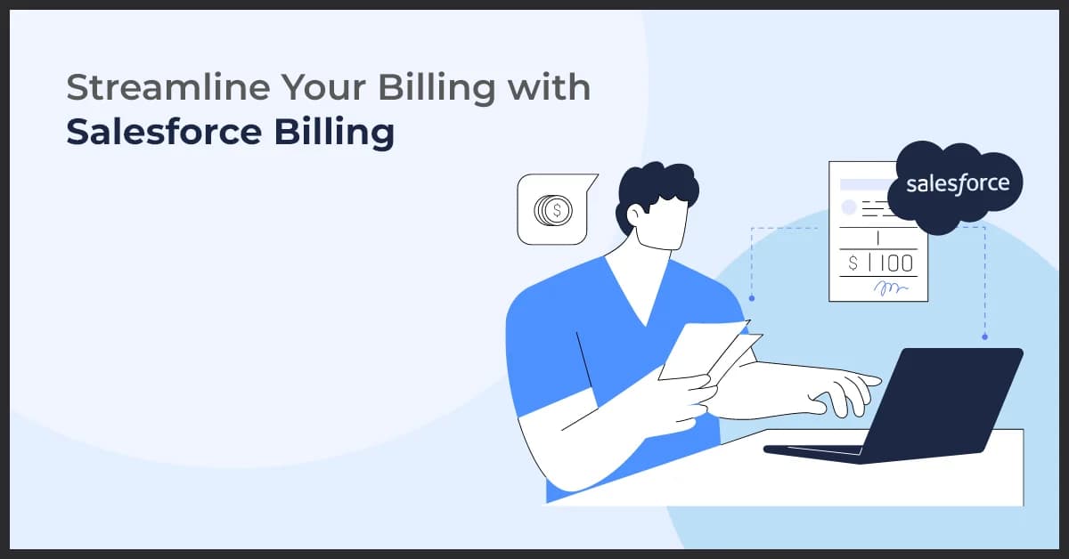 Optimize Your Billing Process with Salesforce Billing