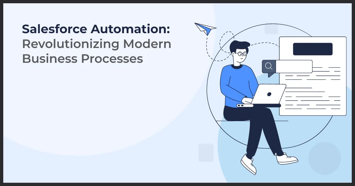Revolutionizing Business Processes with Salesforce Automation