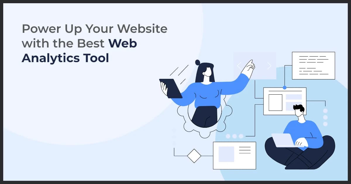 Power Up Your Website with the Best Web Analytics Tool