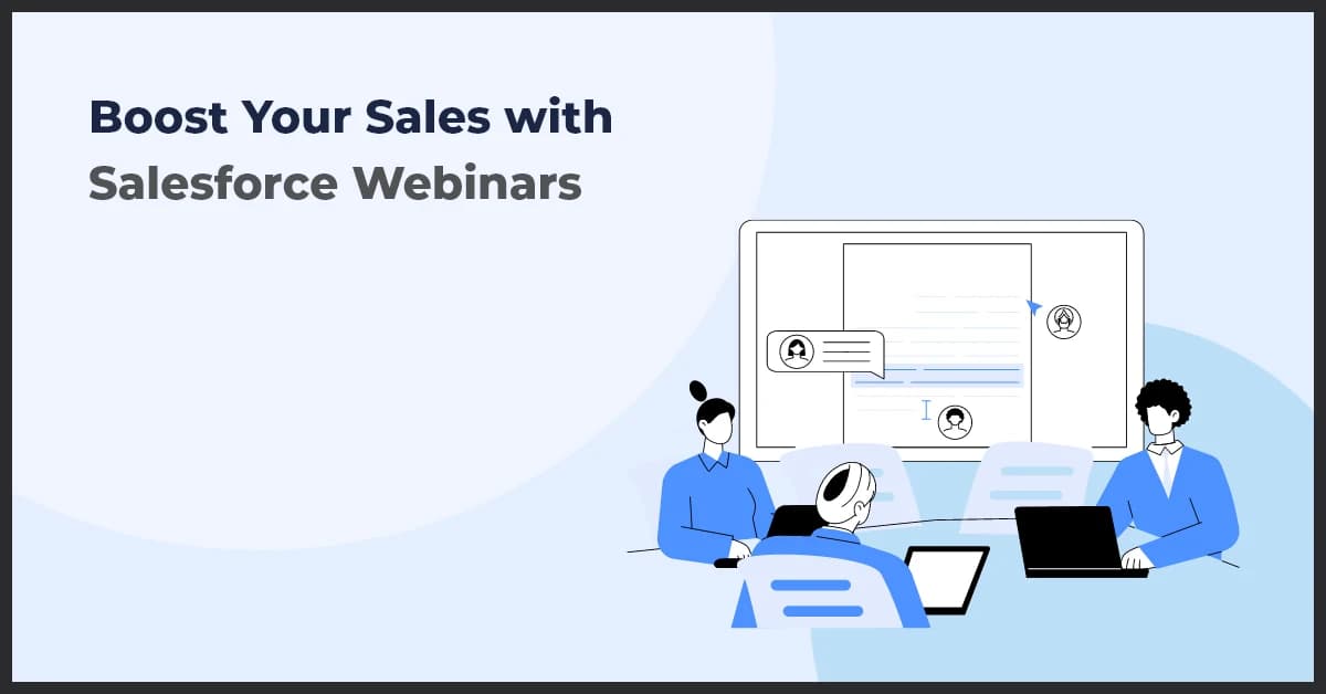 Enhance Sales Performance with Salesforce Webinars for Greater Results