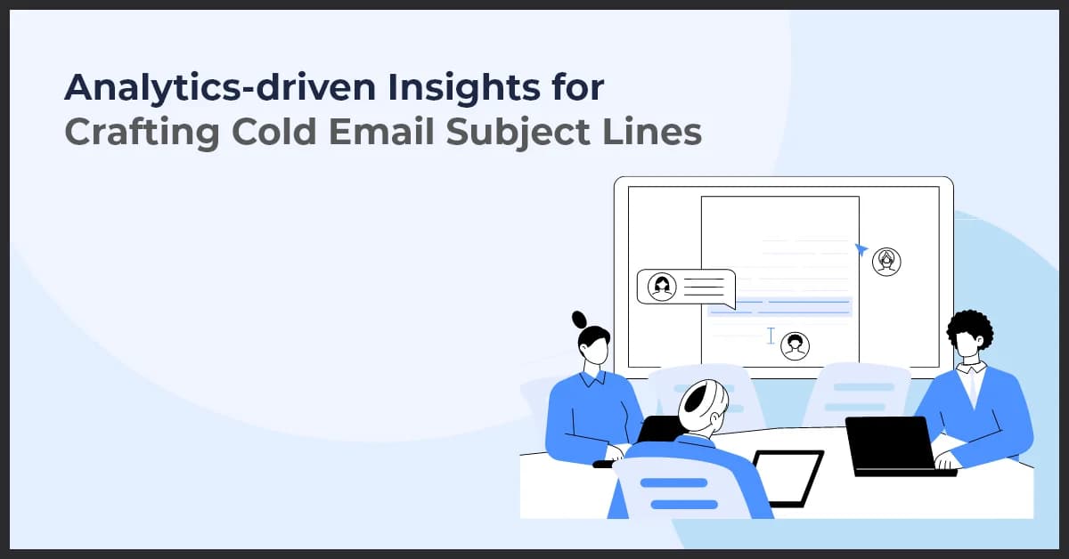 Crafting Compelling Cold Emails: Data-Driven Insights from Analytics