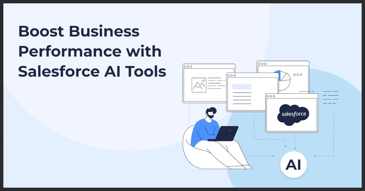 Key Salesforce AI Tools for Optimizing Business Operations